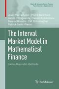 Bernhard / Engwerda / Roorda |  The Interval Market Model in Mathematical Finance | Buch |  Sack Fachmedien