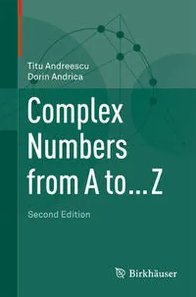 Andreescu / Andrica | Complex Numbers from A to ... Z | E-Book | sack.de
