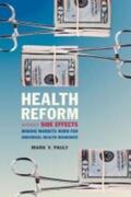 Pauly |  Health Reform Without Side Effects: Making Markets Work for Individual Health Insurance | Buch |  Sack Fachmedien