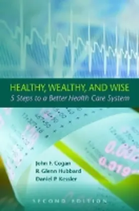 Cogan / Hubbard / Kessler |  Healthy, Wealthy, and Wise | Buch |  Sack Fachmedien