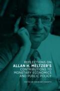 Beckworth |  Reflections on Allan H. Meltzer's Contributions to Monetary Economics and Public Policy | Buch |  Sack Fachmedien