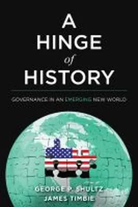 Shultz / Timbie |  A Hinge of History | Buch |  Sack Fachmedien