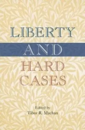 Machan |  Liberty and Hard Cases | Buch |  Sack Fachmedien