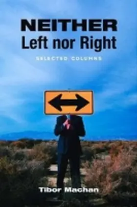 Machan |  Neither Left Nor Right | Buch |  Sack Fachmedien