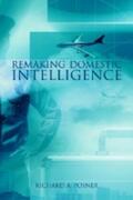 Posner |  Remaking Domestic Intelligence: Volume 541 | Buch |  Sack Fachmedien