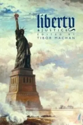 Machan |  Liberty and Justice | Buch |  Sack Fachmedien
