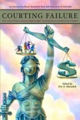 Hanushek |  Courting Failure | Buch |  Sack Fachmedien