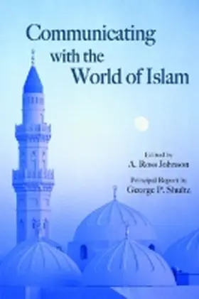 Johnson / Shultz |  Communicating with the World of Islam | Buch |  Sack Fachmedien