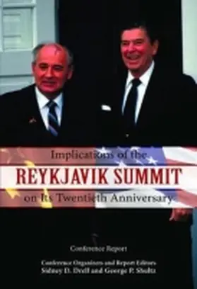 Drell / Shultz |  Implications of the Reykjavik Summit on Its Twentieth Anniversary | Buch |  Sack Fachmedien