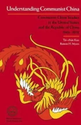 Kuo / Myers |  Understanding Communist China | Buch |  Sack Fachmedien