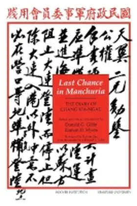 Gillin / Myers |  Last Chance in Manchuria | Buch |  Sack Fachmedien