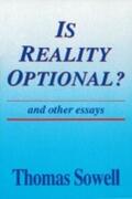 Sowell |  Is Reality Optional? and Other Essays: Volume 418 | Buch |  Sack Fachmedien