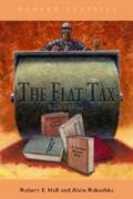 Hall / Rabushka |  The Flat Tax: Volume 423 | Buch |  Sack Fachmedien