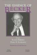 Febrero / Schwartz |  The Essence of Becker: Volume 426 | Buch |  Sack Fachmedien