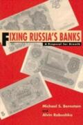 Bernstam / Rabushka |  Fixing Russia's Banks: A Proposal for Growth | Buch |  Sack Fachmedien