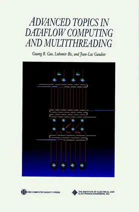 Gao / Bic / Gaudiot |  Advanced Topics in Dataflow Computing and Multithreading | Buch |  Sack Fachmedien