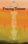 Drew |  Praying thieves | Buch |  Sack Fachmedien