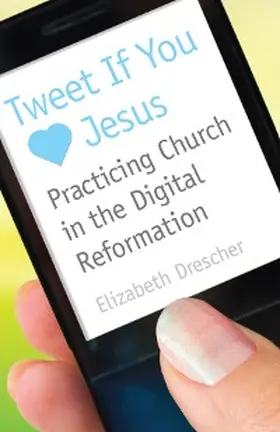 Drescher |  Tweet If You Heart Jesus | eBook | Sack Fachmedien
