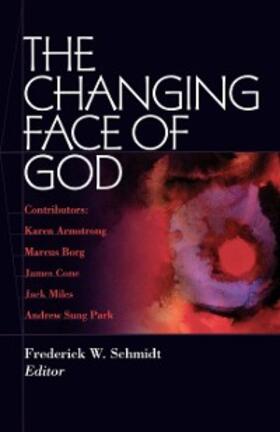 Schmidt |  The Changing Face of God | eBook | Sack Fachmedien
