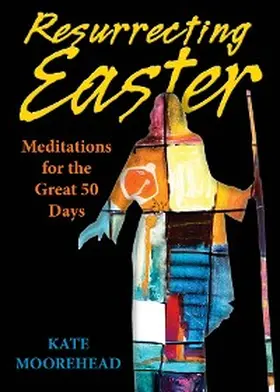 Moorehead |  Resurrecting Easter | eBook | Sack Fachmedien
