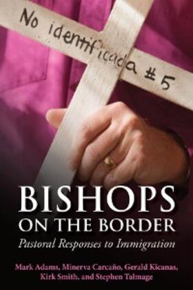 Talmage / Smith / Carcano |  Bishops on the Border | eBook | Sack Fachmedien