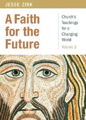 Zink |  A Faith for the Future | eBook | Sack Fachmedien