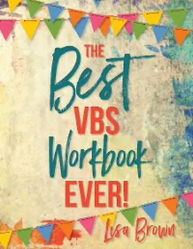 Brown |  The Best VBS Workbook Ever! | eBook | Sack Fachmedien
