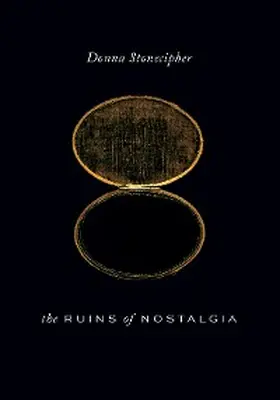 Stonecipher |  The Ruins of Nostalgia | eBook | Sack Fachmedien