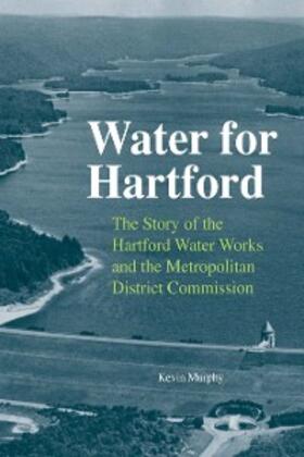 Murphy |  Water for Hartford | eBook | Sack Fachmedien