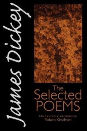 Dickey / Kirschten |  James Dickey | eBook | Sack Fachmedien