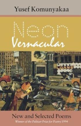 Komunyakaa |  Neon Vernacular | eBook | Sack Fachmedien