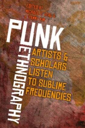 Veal / Kim |  Punk Ethnography | eBook | Sack Fachmedien