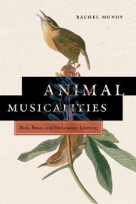 Mundy |  Animal Musicalities | eBook | Sack Fachmedien
