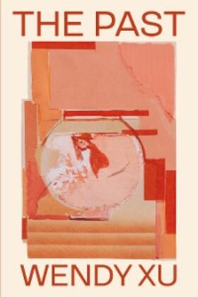 Xu |  The Past | eBook | Sack Fachmedien