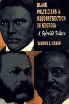 Drago |  Black Politicians and Reconstruction in Georgia | Buch |  Sack Fachmedien