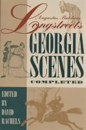 Rachels |  Augustus Baldwin Longstreet's Georgia Scenes Completed | Buch |  Sack Fachmedien