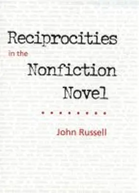 Russell |  Reciprocities in the Nonfiction Novel | Buch |  Sack Fachmedien