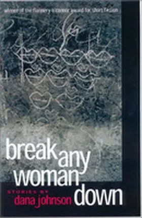 Johnson / East |  Break Any Woman Down | Buch |  Sack Fachmedien