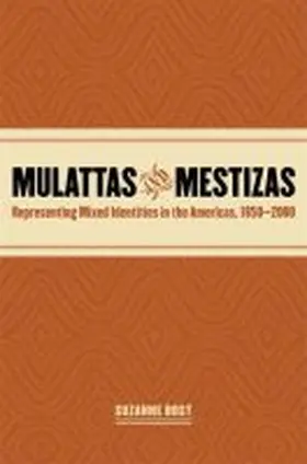 Mulattas and Mestizas | Buch | 978-0-8203-2325-1 | www.sack.de