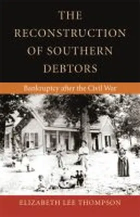 Thompson |  The Reconstruction of Southern Debtors | Buch |  Sack Fachmedien