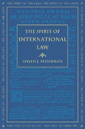 Bederman |  The Spirit of International Law | eBook | Sack Fachmedien