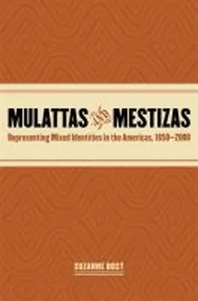 Mulattas and Mestizas | Buch | 978-0-8203-2781-5 | www.sack.de