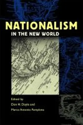 Nationalism in the New World | Buch | 978-0-8203-2820-1 | www.sack.de