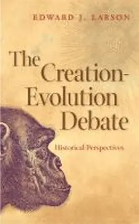The Creation-Evolution Debate | Buch | 978-0-8203-3106-5 | www.sack.de