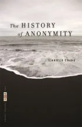 Chang |  The History of Anonymity | Buch |  Sack Fachmedien