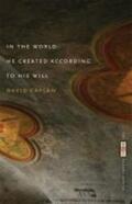 Caplan |  In the World He Created According to His Will | Buch |  Sack Fachmedien