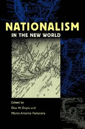 Doyle / Pamplona |  Nationalism in the New World | eBook | Sack Fachmedien