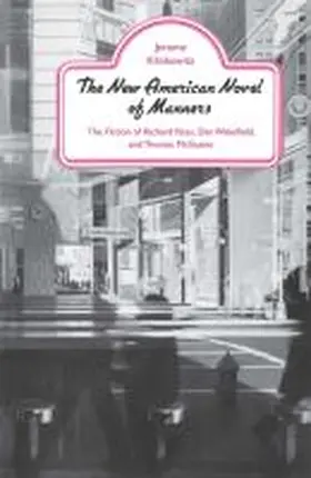 Klinkowitz |  The New American Novel of Manners | Buch |  Sack Fachmedien