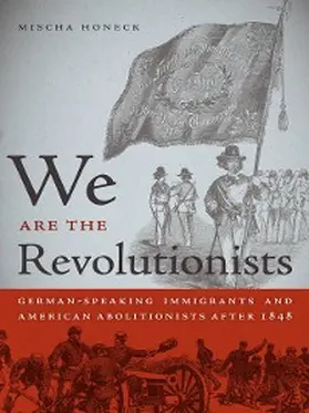 Honeck |  We Are the Revolutionists | eBook | Sack Fachmedien