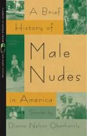 Nelson Oberhansly | A Brief History of Male Nudes in America | Buch | 978-0-8203-3997-9 | www.sack.de